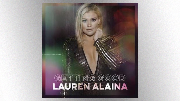 Lauren Alaina reveals the track list and artwork for her forthcoming ‘Getting Good’ EP