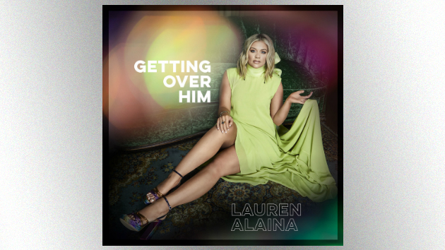 Life is “Getting Good” for Lauren Alaina, now that she’s ‘Getting Over Him’ — and telling all