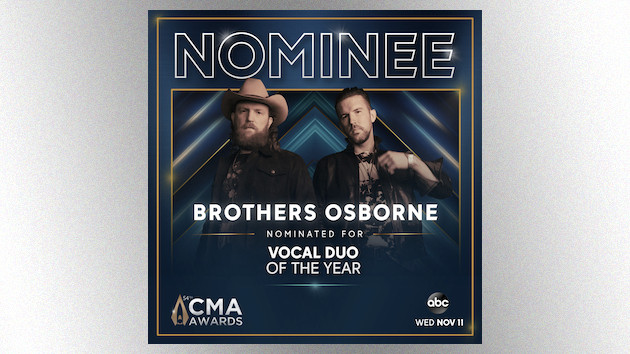 Brothers Osborne wouldn’t mind losing CMA Vocal Duo of the Year to Maddie & Tae